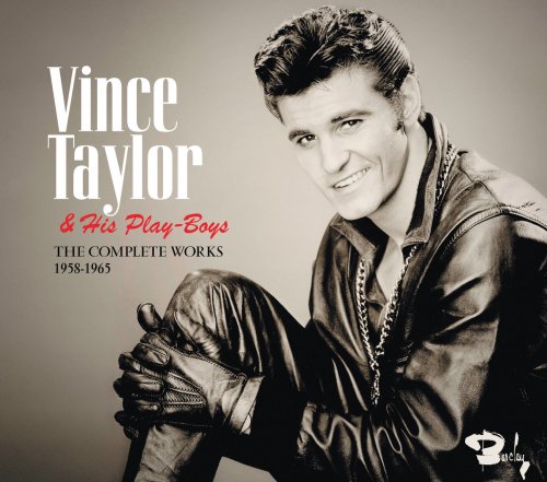 Vince Taylor And His Playboys - The Complete Works 1958 - 1965 (2012)