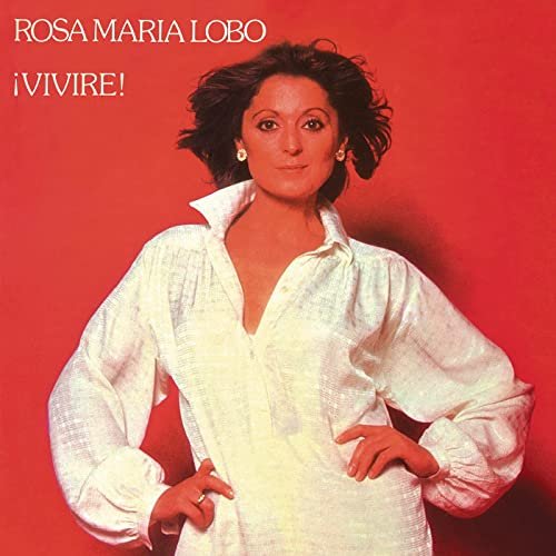 Rosa Maria Lobo - ¡Viviré! (Remasterizado 2021) (2021) Hi-Res