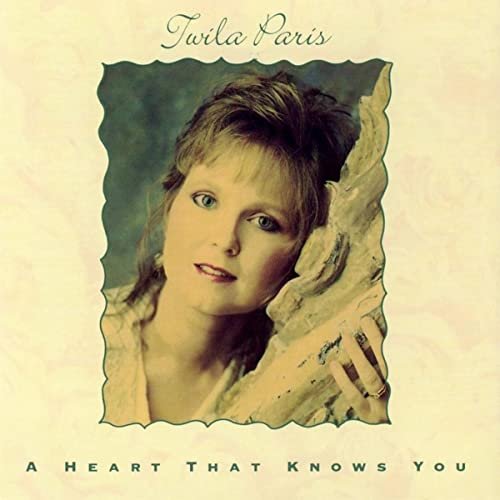 Twila Paris - A Heart That Knows You (1992)