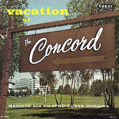 Machito & His Afro-Cuban Orchestra - Vacation At The Concord (1959)