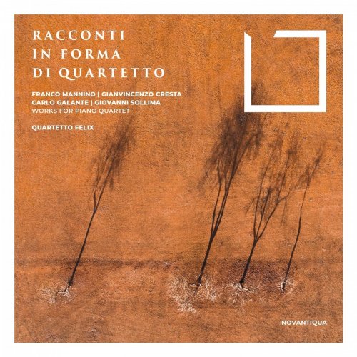 Quartetto Felix - Racconti in forma di quartetto (2021)