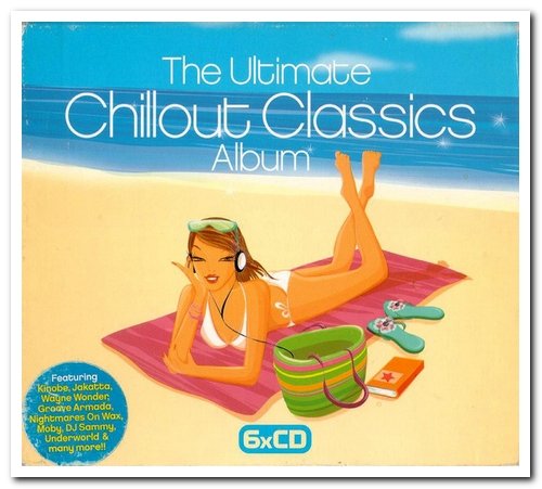 VA - The Ultimate Chillout Classics Album [6CD Box Set] (2003)