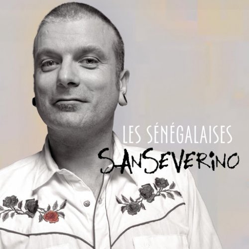 Sanseverino - Les senegalaises (2004)