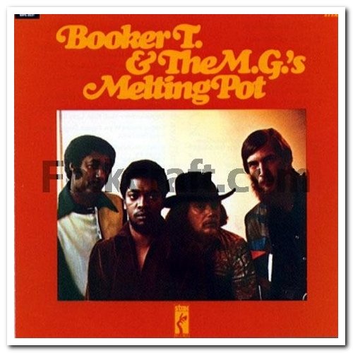 Booker T. & The M.G.'s - Melting Pot [LP Remastered] (1970/2019)