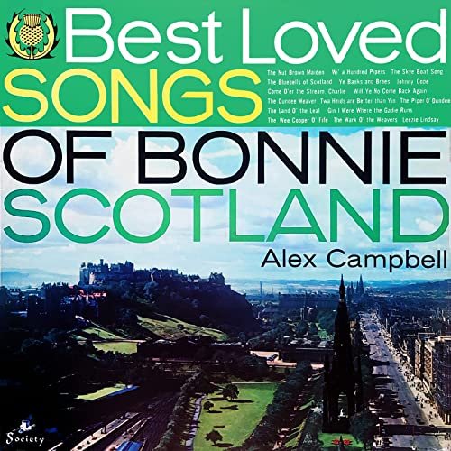 Alex Campbell - The Best Loved Songs of Bonnie Scotland (1963/2021) Hi Res