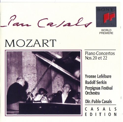 Yvonne Lefebure, Rudolf Serkin, Pablo Casals - Mozart: Piano Concertos Nos. 20 & 22 (1994) CD-Rip