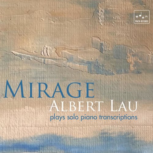 Albert Lau - Mirage (2021) [Hi-Res]