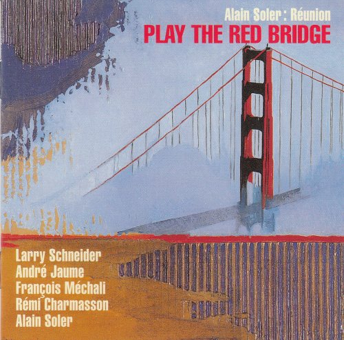 Alain Soler - Play the red bridge (1996)