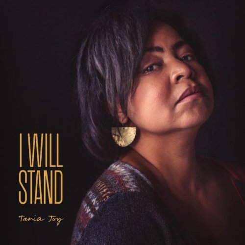 Tania Joy - I Will Stand (2021)