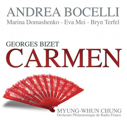 Andrea Bocelli, Myung-Whun Chung - Bizet: Carmen (2010)
