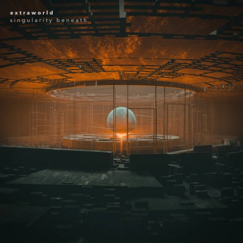 Extraworld - Singularity Beneath (2021)