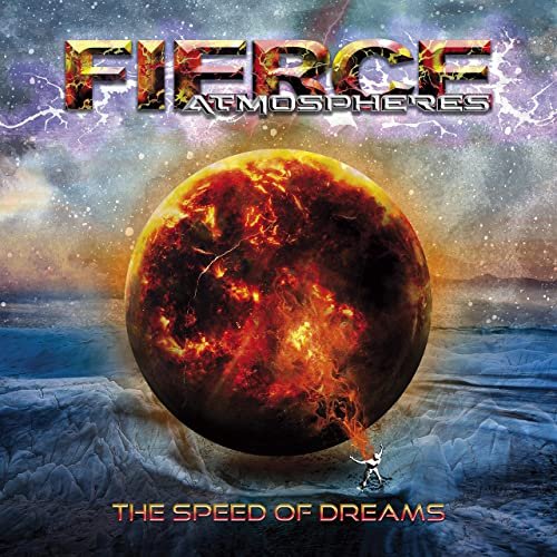 Fierce Atmospheres - The Speed Of Dreams (2021) Hi Res