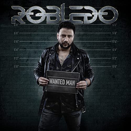 Robledo - Wanted Man (2021) Hi Res