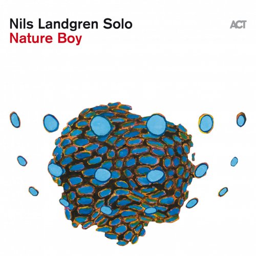 Nils Landgren - Nature Boy (2021) [Hi-Res]