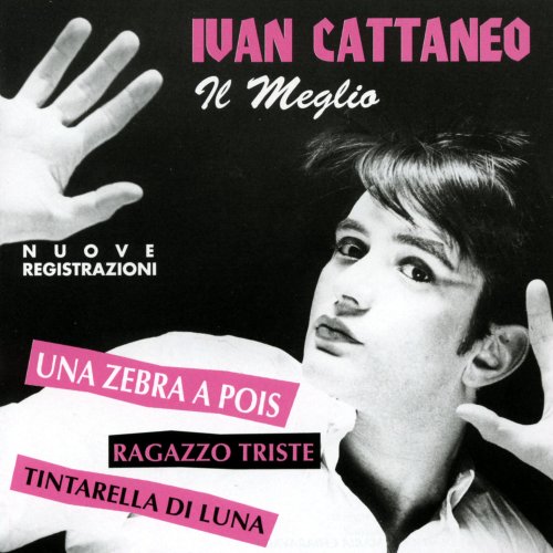 Ivan Cattaneo - Il Meglio (1996)