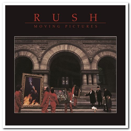 Rush - Moving Pictures [Remastered] (2015) [Hi-Res]