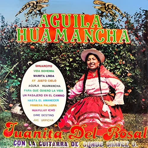 Juanita del Rosal - Águila Huamancha (2021) [Hi-Res]