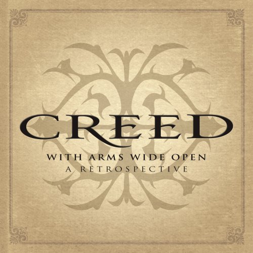Creed - With Arms Wide Open: A Retrospective (2015)