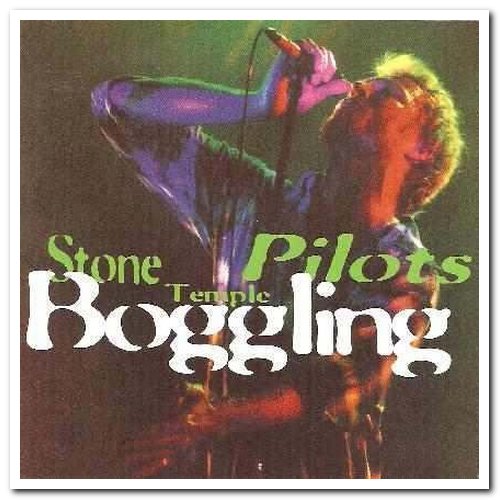 Stone Temple Pilots - Brand New Live & Boggling (1993/1995)