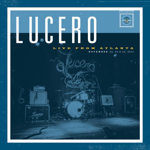 Lucero - Live from Atlanta (2014)