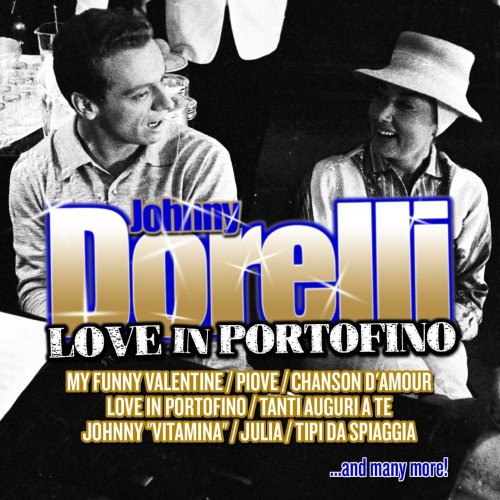 Johnny Dorelli - Love In Portofino (2011)