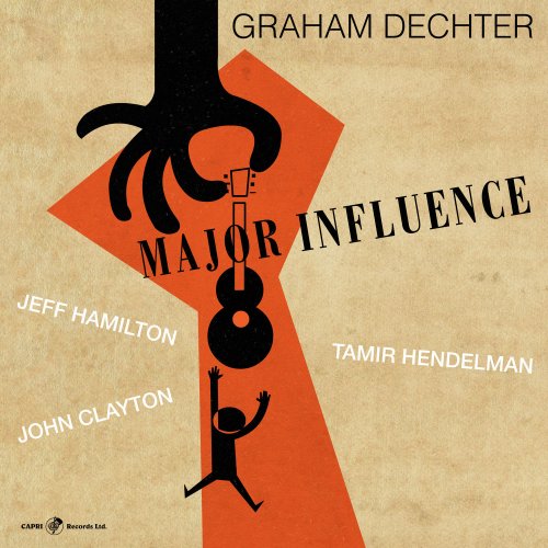 Graham Dechter - Major Influence (2021)