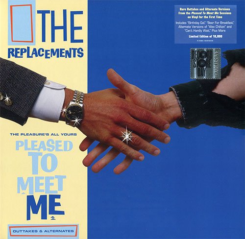 The Replacements - The Pleasure's All Yours: Pleased To Meet Me Outtakes & Alternates (2021) LP