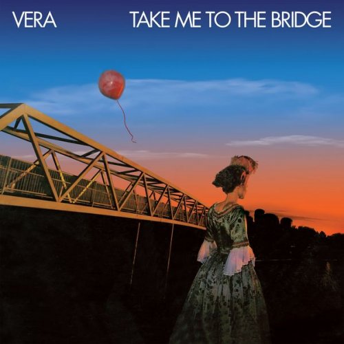 Vera - The Collection: Take Me to the Bridge / Joey (2018) FLAC