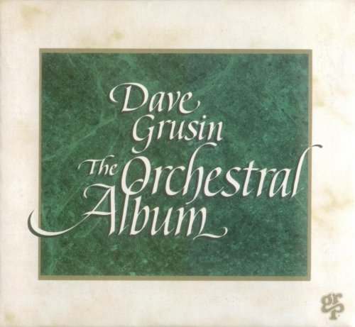 Dave Grusin - The Orchestral Album (1994)