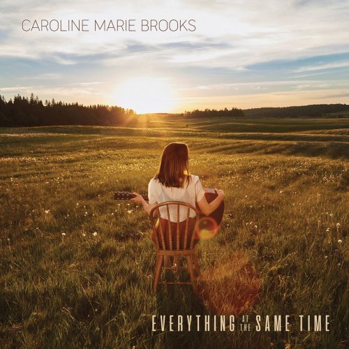 Caroline Marie Brooks - Everything at the Same Time (2021) [Hi-Res]
