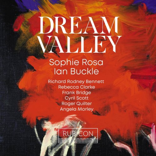 Sophie Rosa, Ian Buckle - Dream Valley (2021) [Hi-Res]