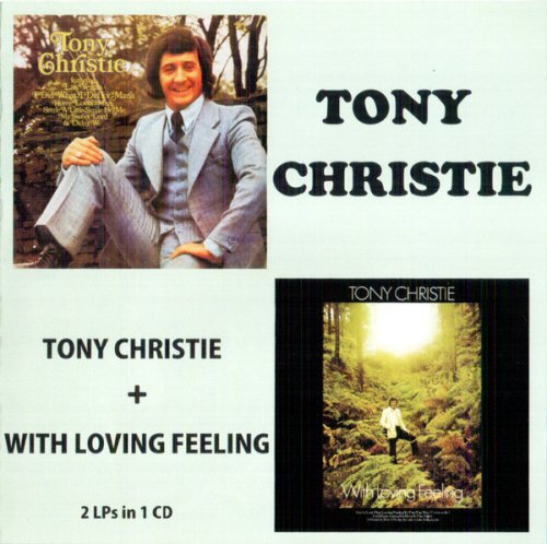 Tony Christie - Tony Christie / With Loving Feeling (2018)