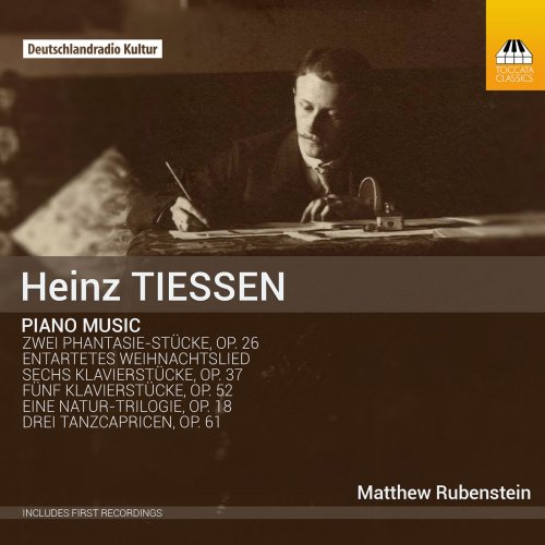 Matthew Rubenstein - Tiessen: Piano Music (2016)