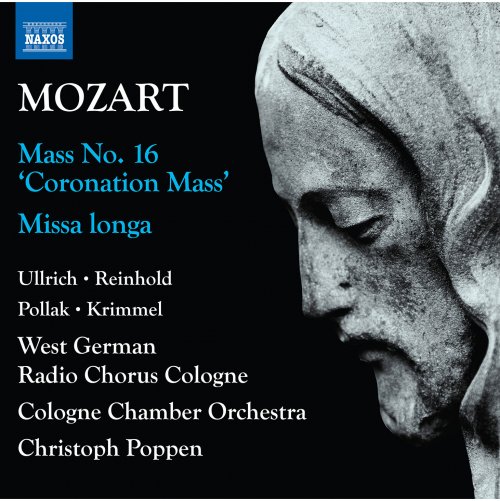 Christoph Poppen, Cologne Chamber Orchestra, WDR Rundfunkchor Köln - W.A. Mozart: Complete Masses, Vol. 1 (2021) [Hi-Res]