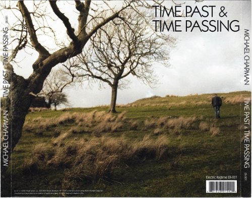 Michael Chapman - Time Past & Time Passing (2008) CD Rip