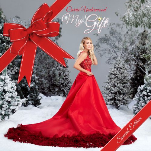 Carrie Underwood - My Gift (Special Edition) (2021) [Hi-Res]