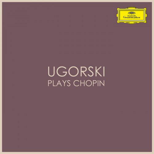 Anatol Ugorski - Ugorsky plays Chopin (2021)