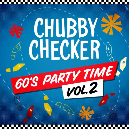 Chubby Checker - 60's Party Time Vol. 2 (2021)