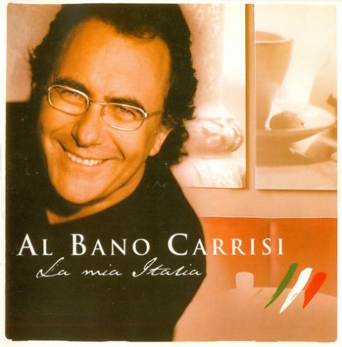 Al Bano Carrisi - La Mia Italia (2004) CD-Rip