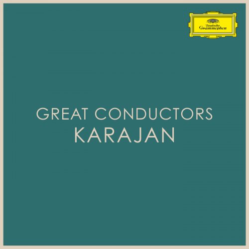 Herbert Von Karajan - Great Conductors: Karajan (2021)