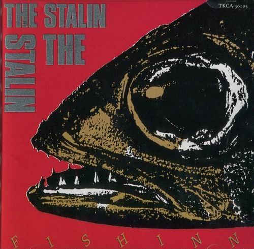 The Stalin - Fish Inn (1990)