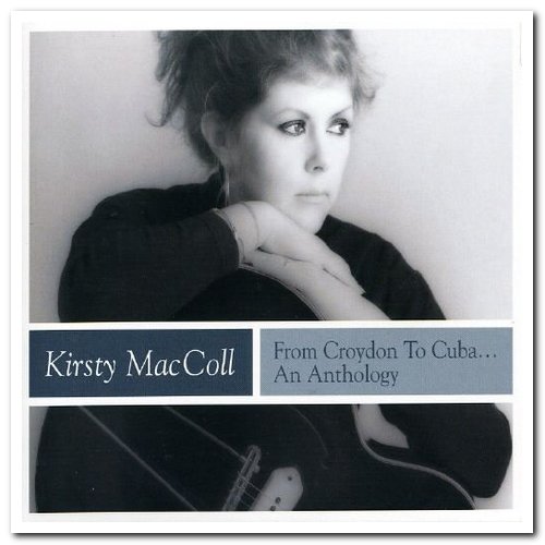Kirsty MacColl - From Croydon To Cuba... An Anthology [3CD Box Set] (2005)