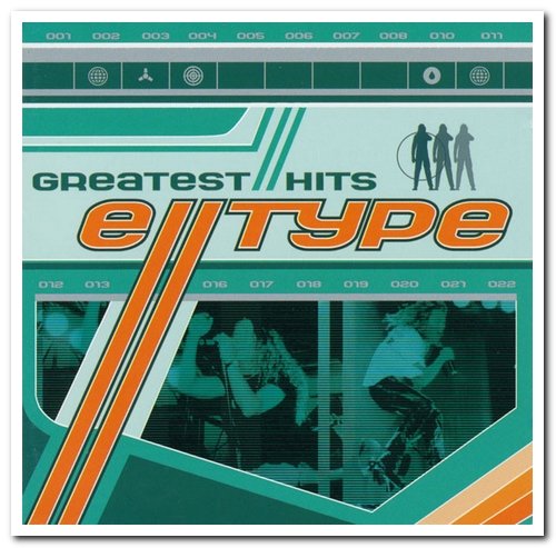 E-Type - Greatest Hits & Greatest Remixes [2CD Set] (1999)