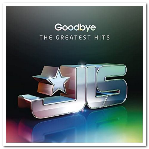 JLS - Goodbye - The Greatest Hits [Deluxe Edition] (2013)