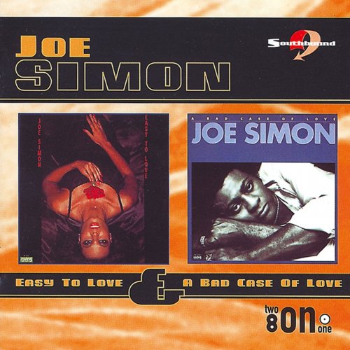 Joe Simon - Easy To Love / A Bad Case Of Love (Reissue) (1977-78/2008)