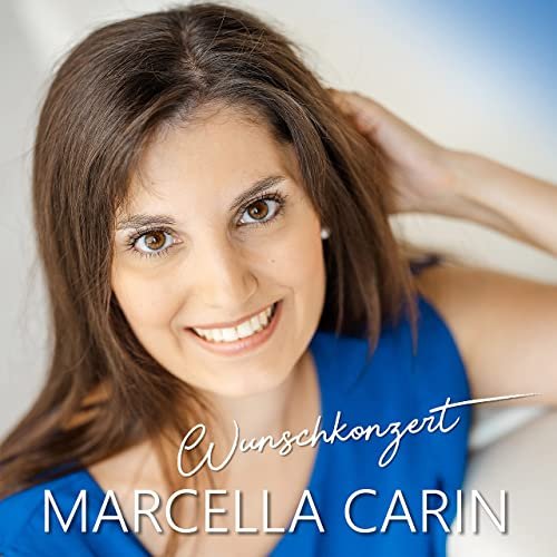 Marcella Carin - Wunschkonzert (2021)