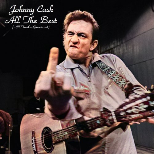 Johnny Cash - All the Best (All Tracks Remastered) (2021)