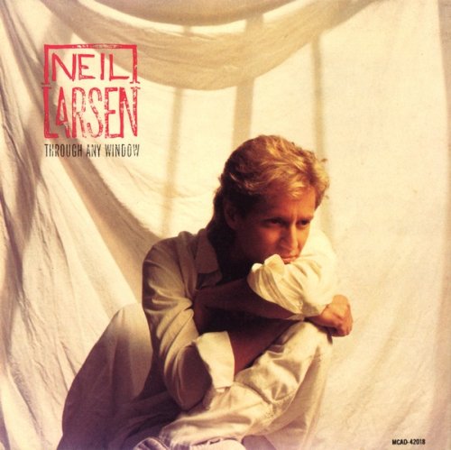 Neil Larsen - Through Any Window (1987)