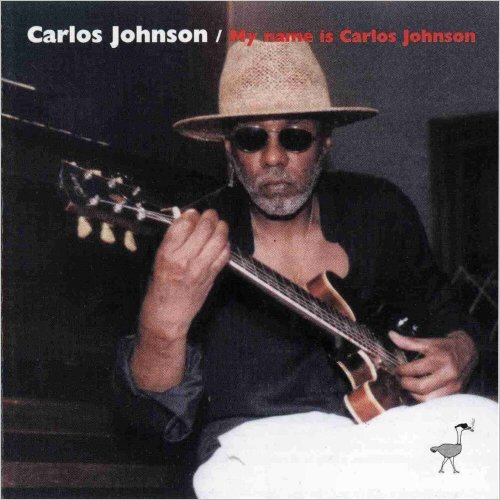 Carlos Johnson - My Name Is Carlos Johnson (2001) [CD Rip]