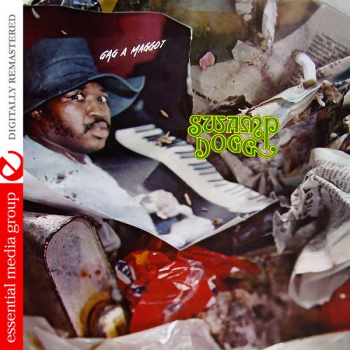 Swamp Dogg - Gag a Maggot (Digitally Remastered) (1973/2013) FLAC